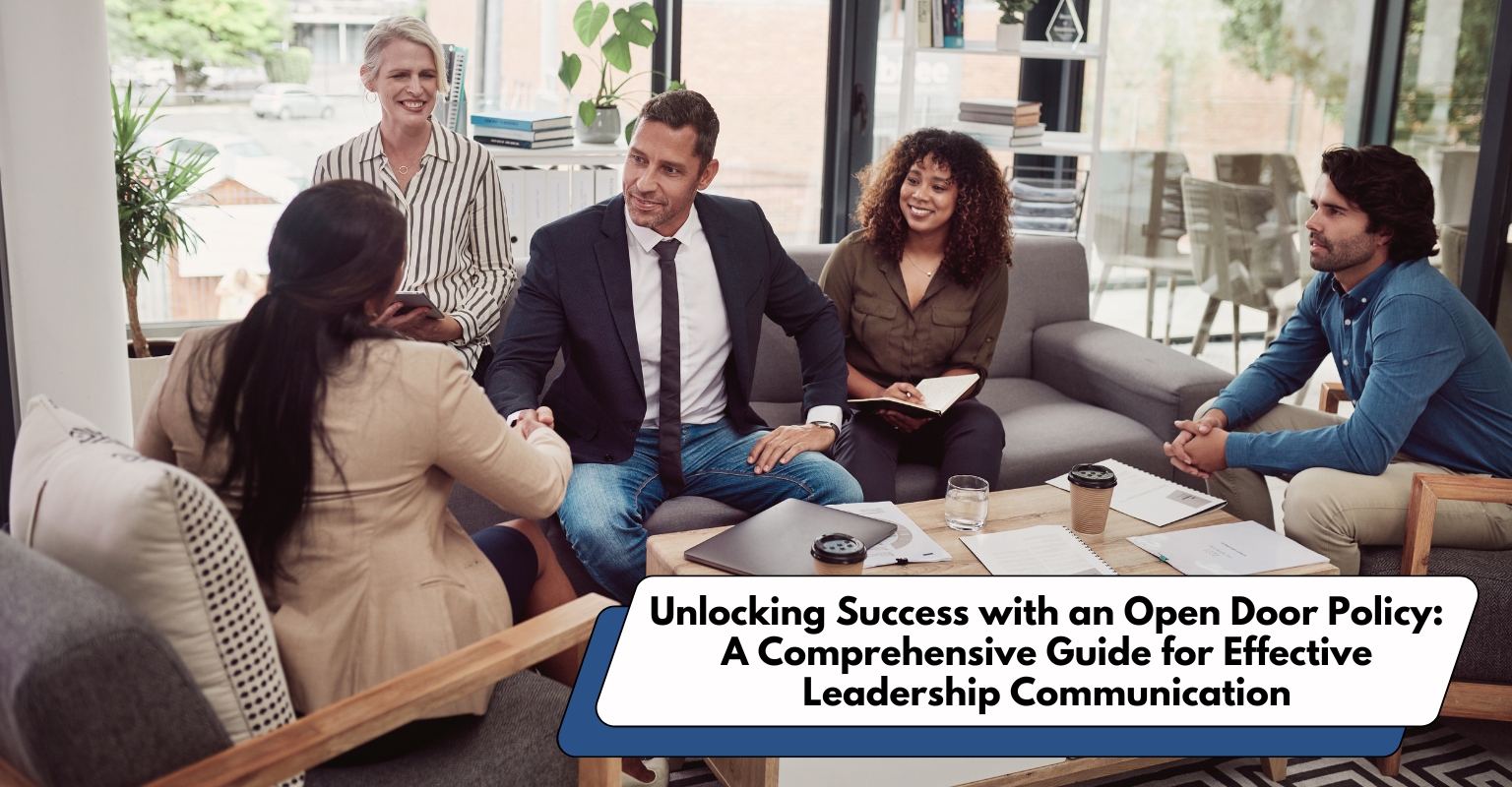 Leadership Team Implementing Open Door Policy for Improved Communication and Morale