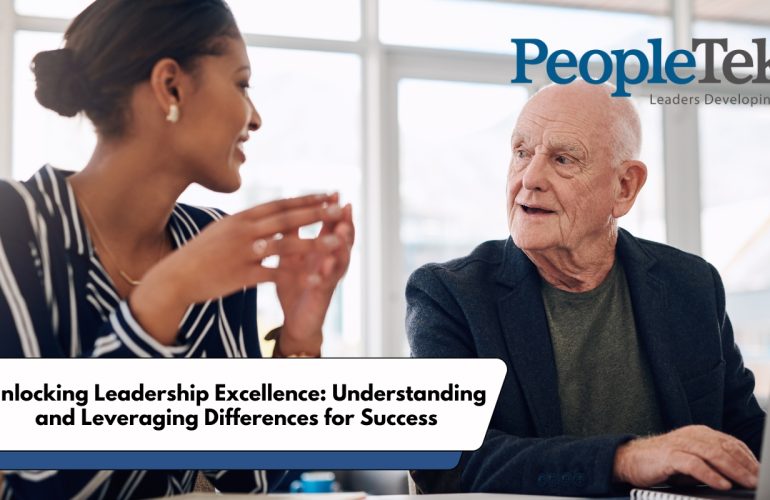 Unlocking Leadership Excellence: Understanding and Leveraging Differences for Success