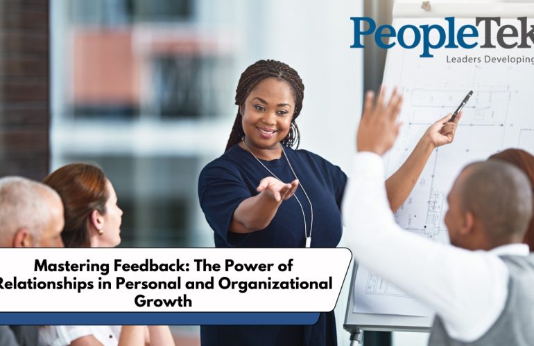 Effective Feedback: Strengthening Growth Through Relationships