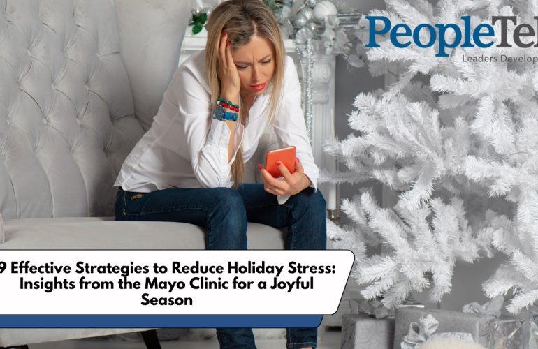 9 Effective Strategies to Reduce Holiday Stress: Insights from the Mayo Clinic for a Joyful Season