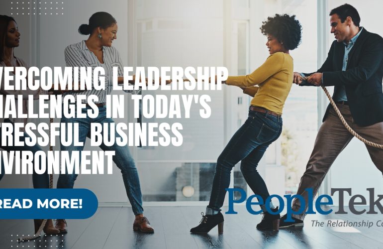 Overcoming Leadership Challenges in Today's Stressful Business Environment