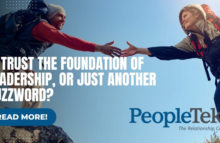 Is Trust the Foundation of Leadership, or Just Another Buzzword?