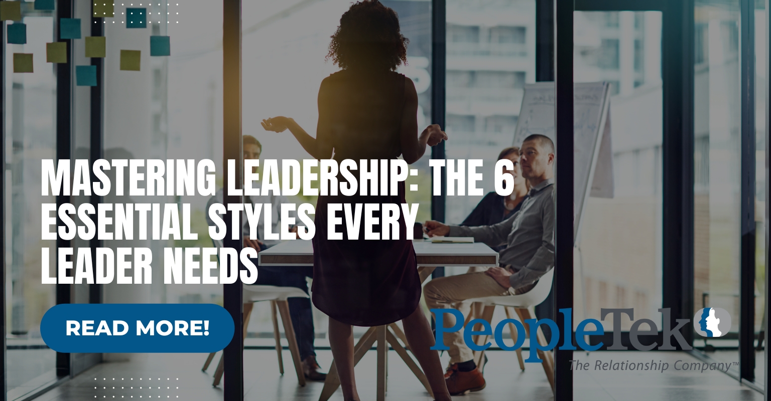Mastering Leadership: The 6 Essential Styles Every Leader Needs