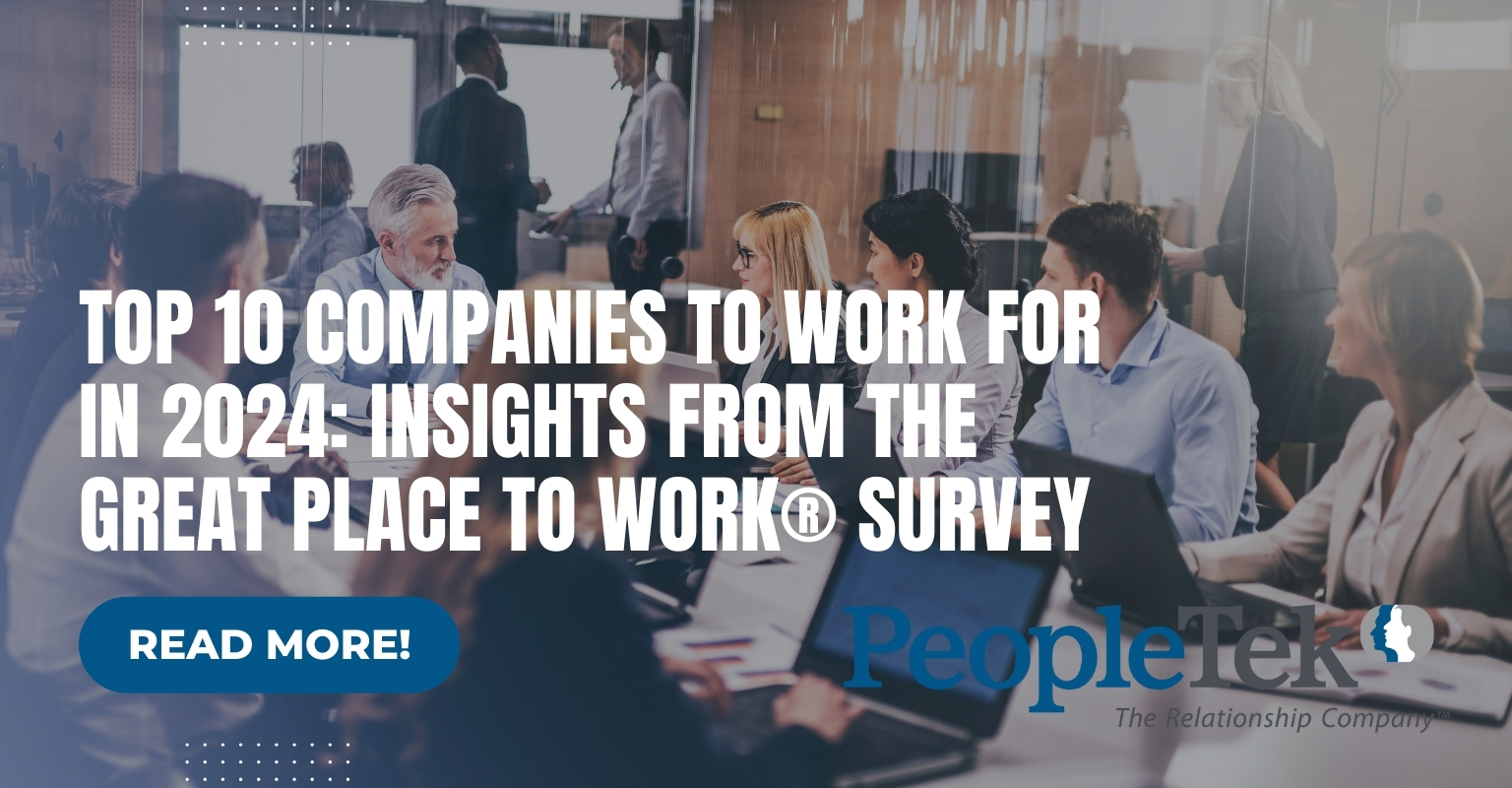 Top 10 Companies to Work For in 2024: Great Place To Work® Survey Results