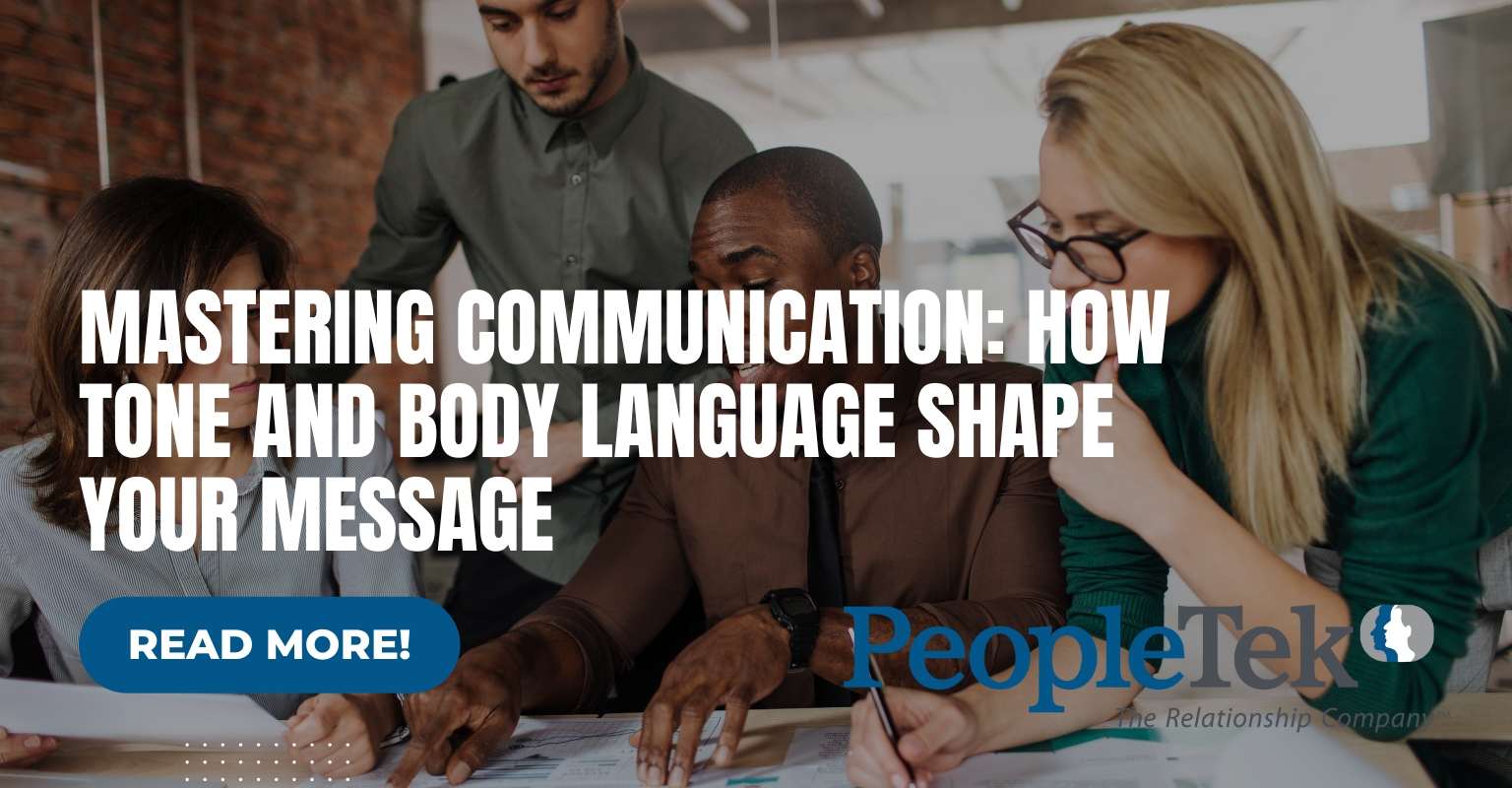 Mastering Communication: How Tone and Body Language Shape Your Message