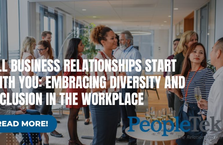 Business Relationships Start with You | Chief Diversity Officer Insights