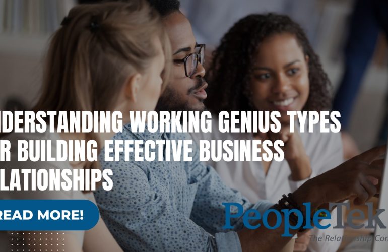 Discover the Six Working Genius Types to Build Strong Business Relationships
