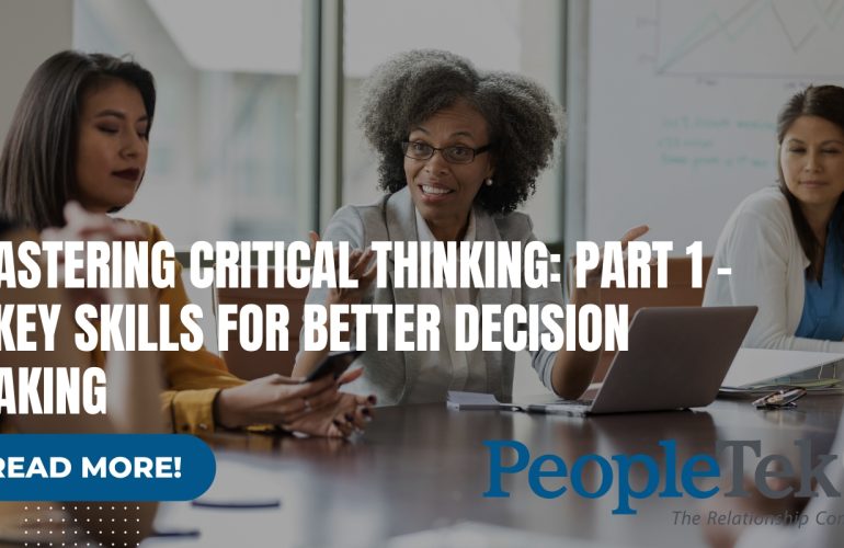 Mastering Critical Thinking: Part 1 – 7 Key Skills for Better Decision Making