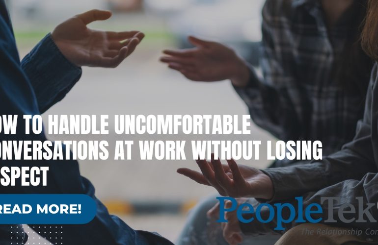 How to Handle Uncomfortable Conversations at Work Without Losing Respect