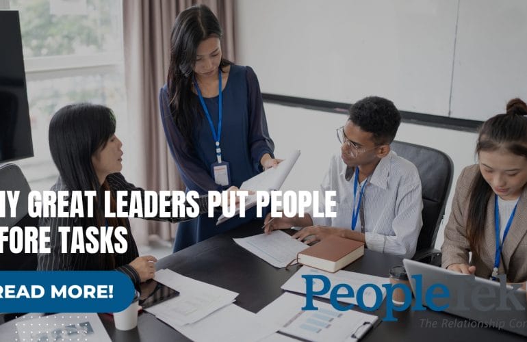 Why Great Leaders Put People Before Tasks