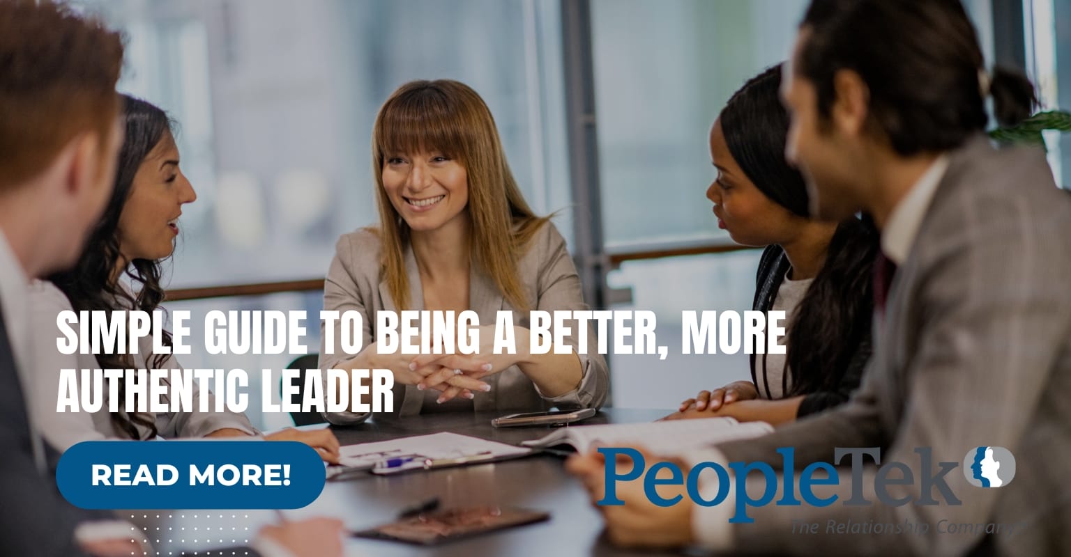 Simple Guide to Being a Better, More Authentic Leader