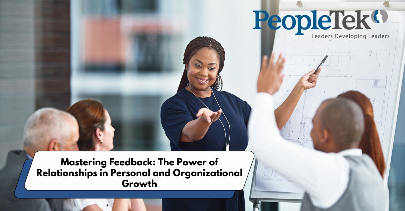 Effective Feedback: Strengthening Growth Through Relationships