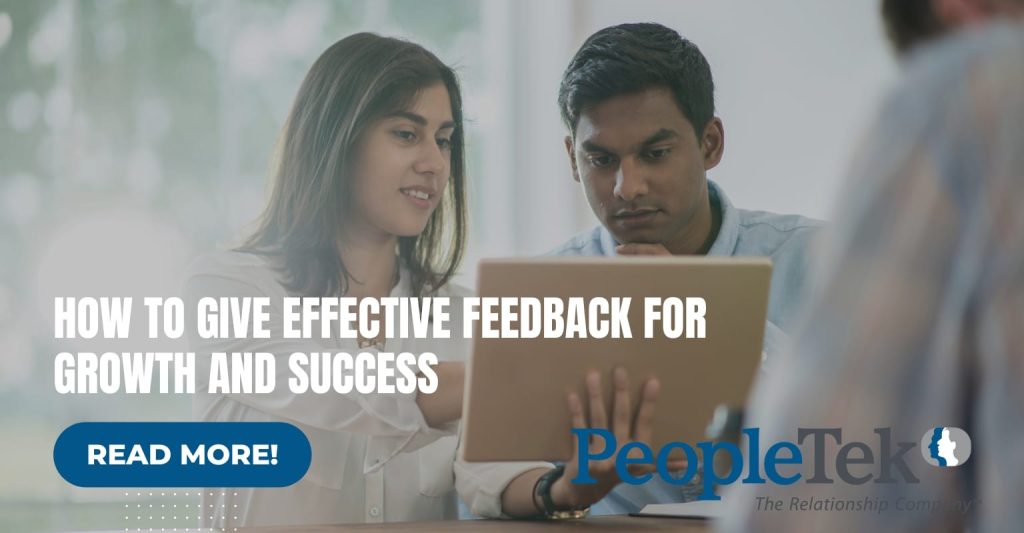 How to Give Effective Feedback for Growth and Success