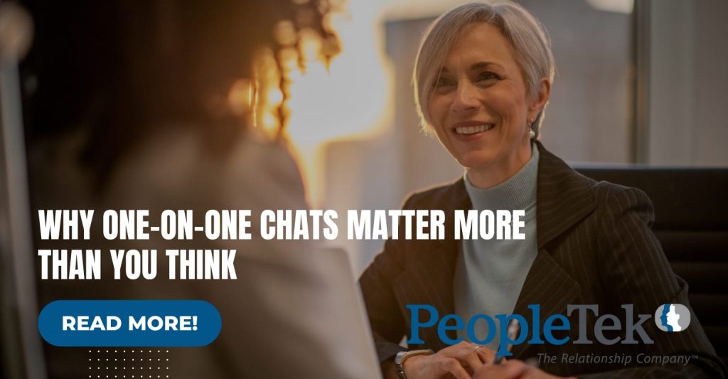 Why One-on-One Chats Matter More Than You Think