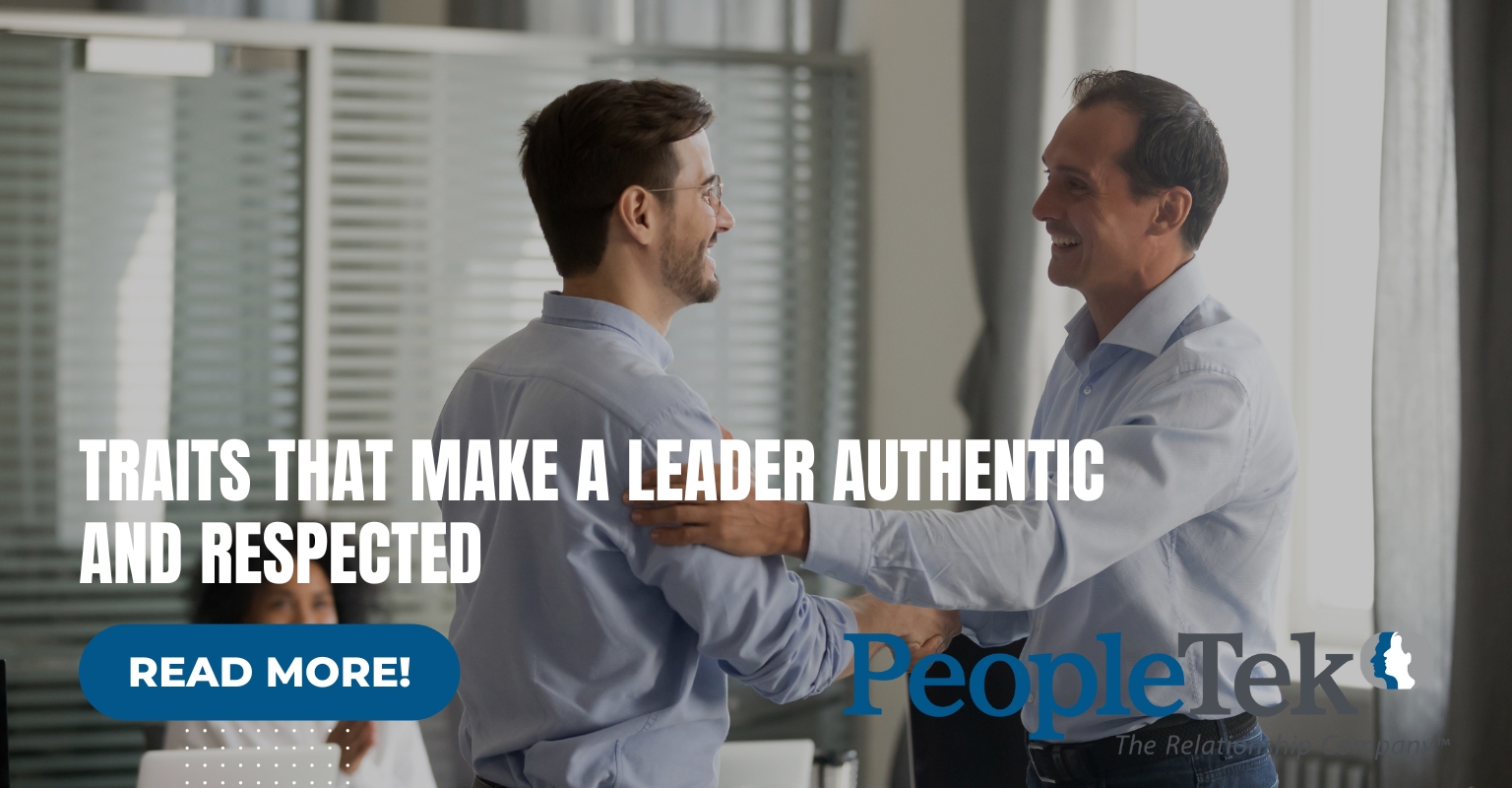 Traits That Make a Leader Authentic and Respected