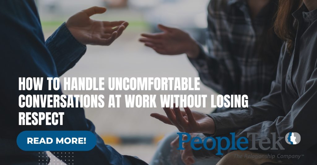 How to Handle Uncomfortable Conversations at Work Without Losing Respect